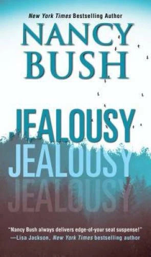 Jealousy - Mass Market Paperback By Bush, Nancy - GOOD - image 2