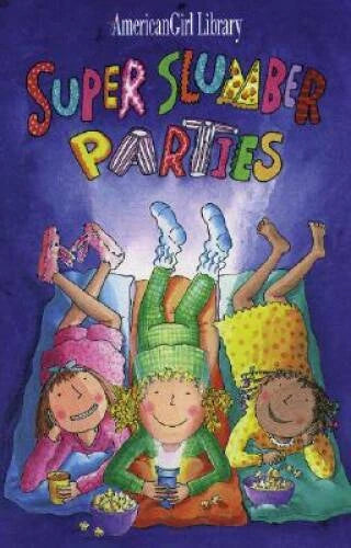 Super Slumber Parties (American Girl Library) - Paperback - GOOD