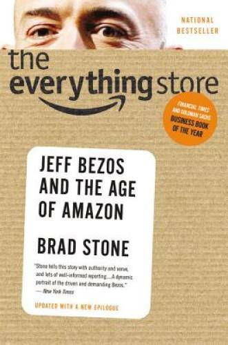 The Everything Store: Jeff Bezos and the Age of Amazon - Paperback - GOOD