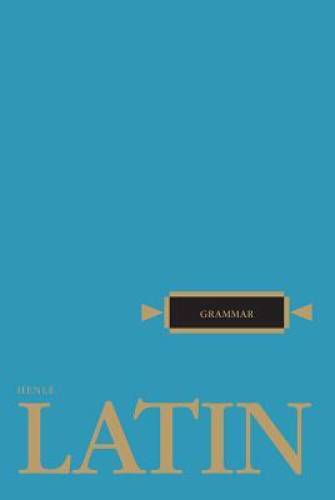 Latin Grammar (Henle Latin) - Paperback By Henle, Robert J. - GOOD