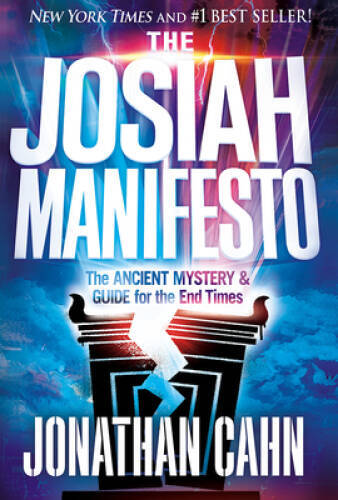The Josiah Manifesto: The Ancient Mystery Guide for the End Times - VERY GOOD