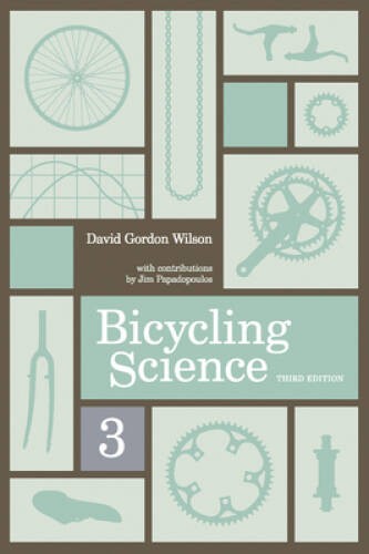 Bicycling Science (MIT Press) - Paperback By Wilson, David Gordon - VERY GOOD