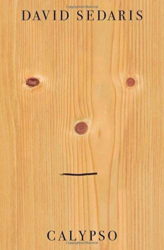 Calypso - Hardcover By Sedaris, David - VERY GOOD