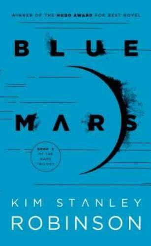 Blue Mars (Mars Trilogy) - Mass Market Paperback By Robinson, Kim Stanley - GOOD - image 2