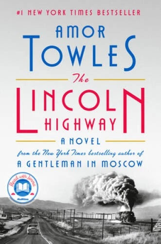 The Lincoln Highway: A Novel - Hardcover By Towles, Amor - GOOD - image 2