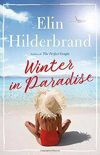 Winter in Paradise - Hardcover By Hilderbrand, Elin - GOOD
