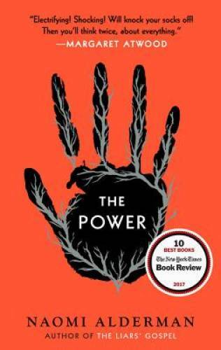 The Power - Hardcover By Alderman, Naomi - GOOD
