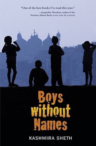 Boys without Names - Paperback By Sheth, Kashmira - VERY GOOD