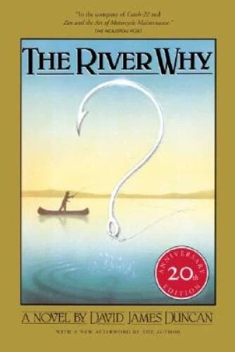 The River Why, Twentieth-Anni<wbr/>versary Edition - Paperback - ACCEPTABLE - image 2