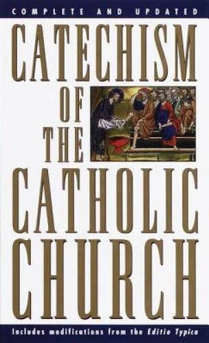Catechism of the Catholic Church: Complete and Updated - VERY GOOD - image 2
