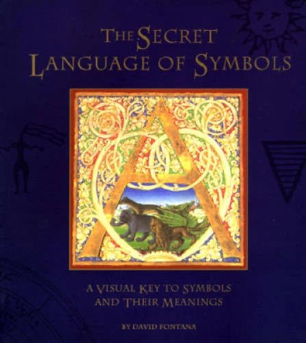 The Secret Language of Symbols: A Visual Key to Symbols Their Meanings - GOOD - image 2