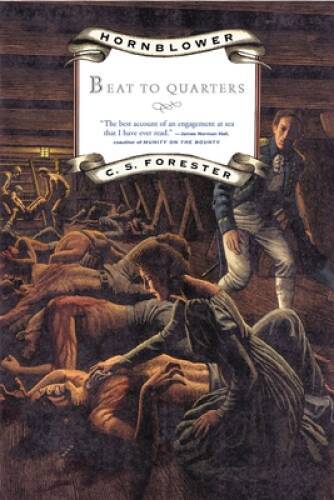 Hornblower: Beat to Quarters (Hornblower Saga) - Paperback - VERY GOOD