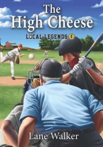 The High Cheese (Local Legends) - Paperback By Walker, Lane - VERY GOOD