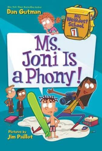 My Weirdest School #7: Ms. Joni Is a Phony! - Paperback By Gutman, Dan - GOOD - image 2