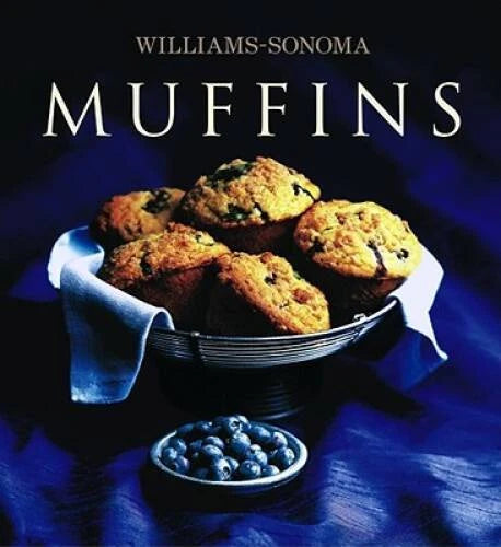 Williams-Sonom<wbr/>a Collection: Muffins - Hardcover By Hensperger, Beth - VERY GOOD - image 2