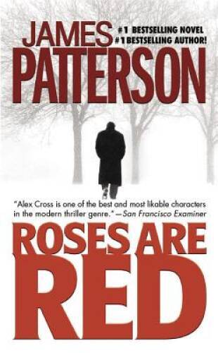 Roses Are Red (Alex Cross) - Mass Market Paperback By Patterson, James - GOOD