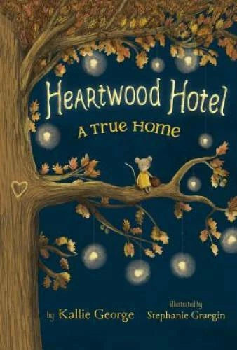 Heartwood Hotel, Book 1 A True Home - Paperback By George, Kallie - GOOD - image 2