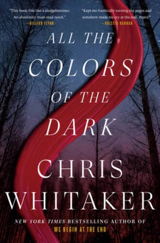 All the Colors of the Dark: A Novel - Hardcover By Whitaker, Chris - VERY GOOD - image 2