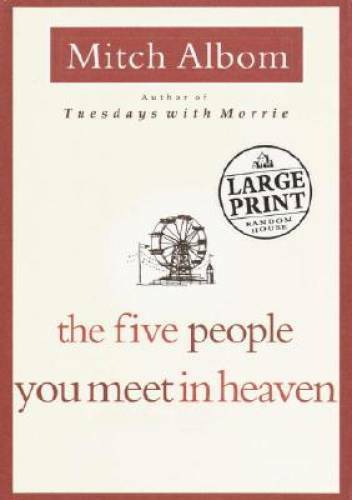 The Five People You Meet in Heaven (Random House Large Print) - Hardcover - GOOD