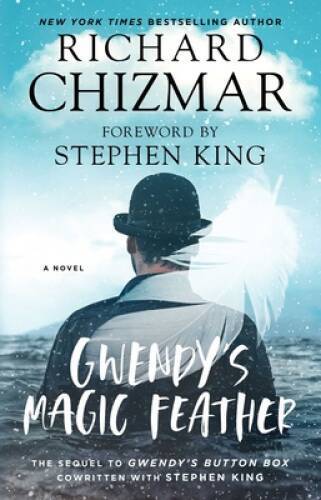 Gwendy's Magic Feather (2) (Gwendy's Button Box Trilogy) - Paperback - VERY GOOD