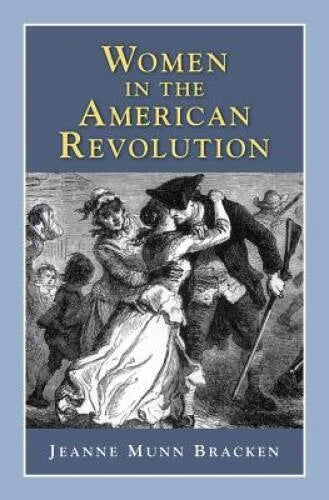 Women in the American Revolution (Perspectives on History) - Paperback - GOOD