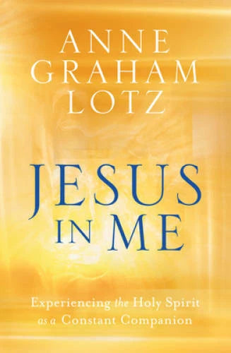 Jesus in Me: Experiencing the Holy Spirit as a Constant Companion - GOOD - image 2