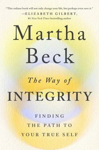 The Way of Integrity: Finding the Path to Your True Self - Hardcover - GOOD - image 2