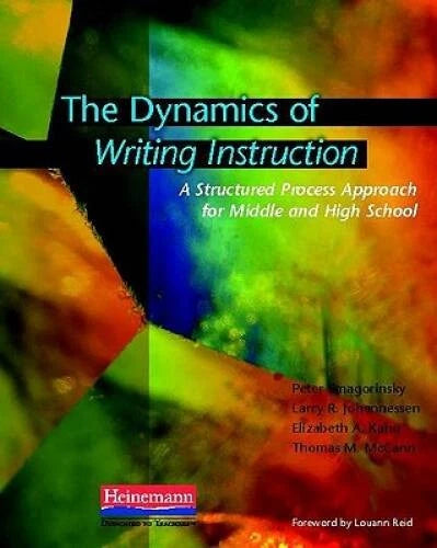 The Dynamics of Writing Instruction: A Structured Process Approach f - VERY GOOD