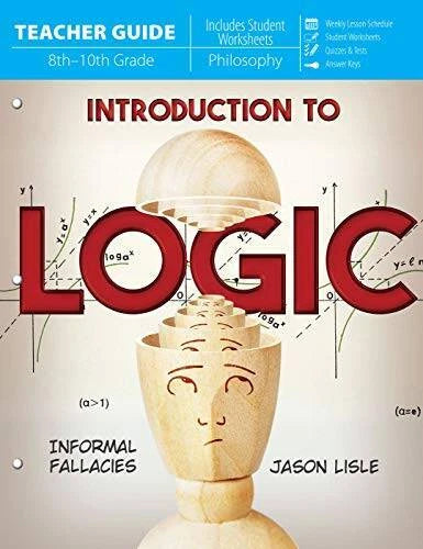 Introduction to Logic (Teacher Guide) - Paperback By Jason Lisle - GOOD