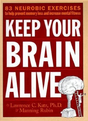 Keep Your Brain Alive: 83 Neurobic Exercises to Help Prevent Memory Loss - GOOD - image 2