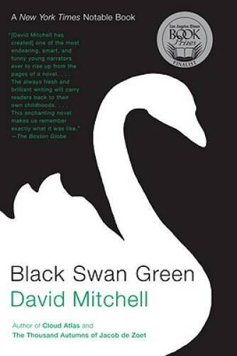Black Swan Green - Paperback By Mitchell, David - GOOD