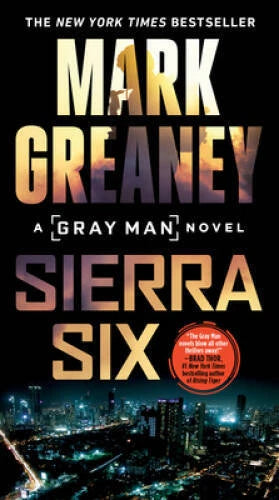 Sierra Six (Gray Man) - Paperback By Greaney, Mark - VERY GOOD - image 2