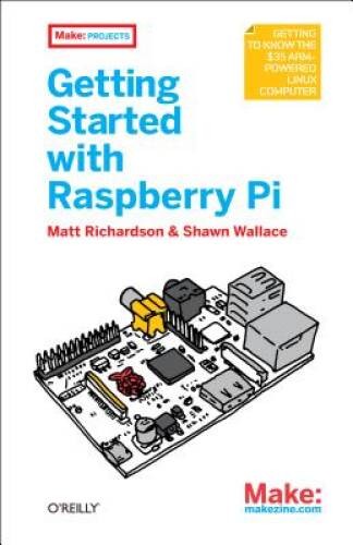 Getting Started with Raspberry Pi (Make: Projects) - Paperback - VERY GOOD