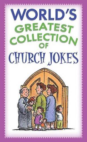 World's Greatest Collection of Church Jokes - Mass Market Paperback - VERY GOOD