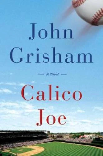 Calico Joe - Hardcover By Grisham, John - VERY GOOD - image 2
