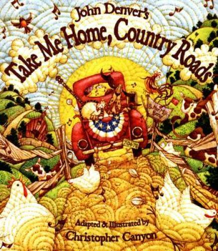 John Denver's Take Me Home, Country Roads (John Denver & Kids Series) - GOOD
