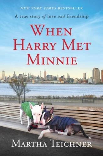 When Harry Met Minnie: A True Story of Love and Friendship - VERY GOOD - image 2