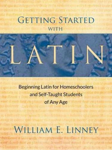 Getting Started with Latin: Beginning Latin for Homeschoolers and Self-Ta - GOOD - image 2