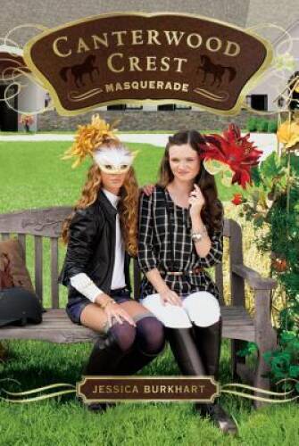 Masquerade (Canterwood Crest) - Paperback By Burkhart, Jessica - VERY GOOD