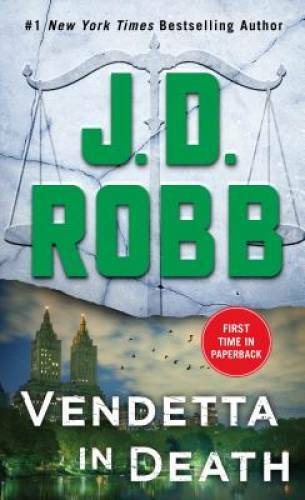 Vendetta in Death: An Eve Dallas Novel (In Death, Book 49) - VERY GOOD