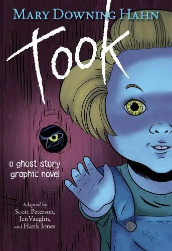 Took Graphic Novel: A Ghost Story - Paperback By Hahn, Mary Downing - GOOD - image 2