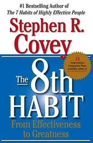 The 8th Habit: From Effectiveness to Greatness - Hardcover - GOOD - image 2