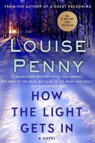 How the Light Gets In: A Chief Inspector Gamache Novel - Paperback - VERY GOOD