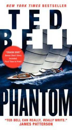 Phantom: A New Alex Hawke Novel (Alex Hawke Novels) By Bell, Ted - GOOD