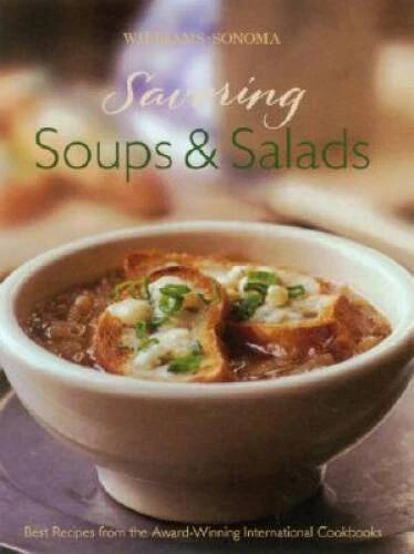 Williams-Sonom<wbr/>a Savoring Soups Salads - Hardcover - GOOD - image 2