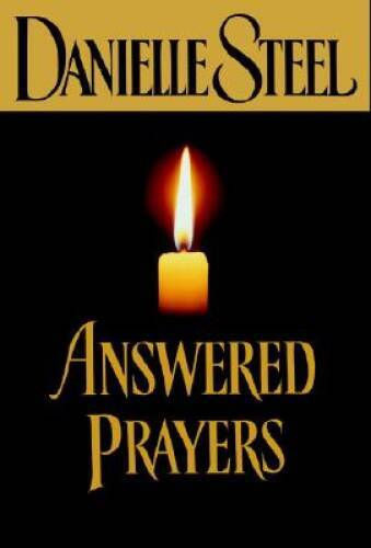 Answered Prayers - Hardcover By Steel, Danielle - GOOD
