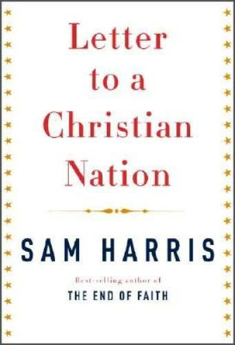 Letter to a Christian Nation - Hardcover By Harris, Sam - GOOD - image 2