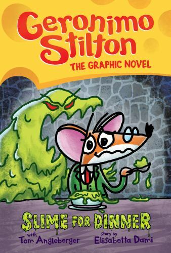 Slime for Dinner (Geronimo Stilton Graphic Novel #2) (2) - Hardcover - GOOD