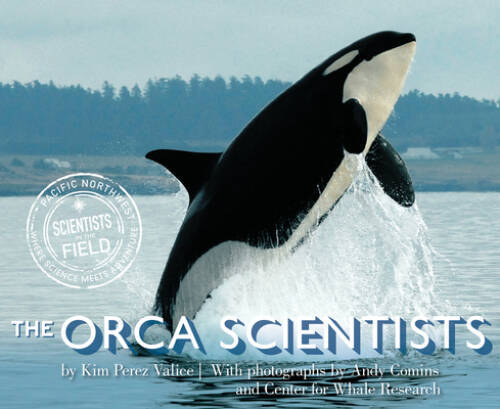 The Orca Scientists (Scientists in the Field Series) - Hardcover - GOOD
