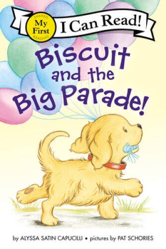 Biscuit and the Big Parade! (My First I Can Read) - Paperback - GOOD